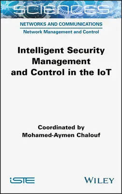 Intelligens biztonsági irányítás és ellenőrzés az IOT-ban - Intelligent Security Management and Control in the Iot