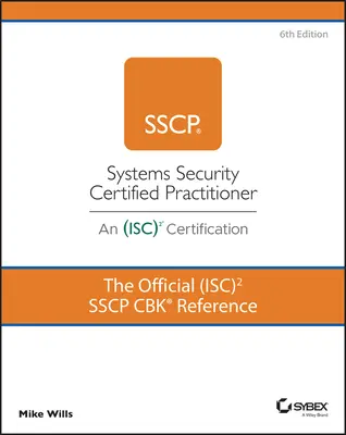 A hivatalos (Isc)2 Sscp Cbk referenciakönyv - The Official (Isc)2 Sscp Cbk Reference