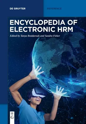Az elektronikus HRM enciklopédiája - Encyclopedia of Electronic HRM