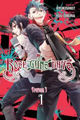 Rose Guns Days 3. évad, 1. kötet - Rose Guns Days Season 3, Vol. 1