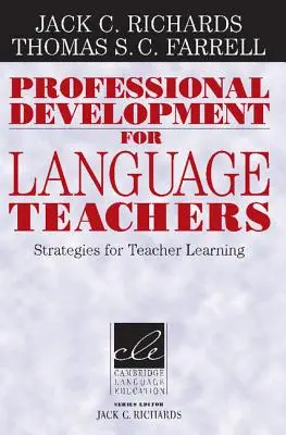 Szakmai fejlődés nyelvtanároknak: Stratégiák a tanári tanuláshoz - Professional Development for Language Teachers: Strategies for Teacher Learning