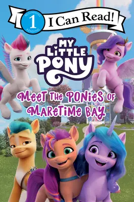 Az én kicsi pónim: Ismerd meg a Maretime Bay póniját! - My Little Pony: Meet the Ponies of Maretime Bay