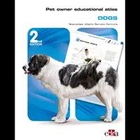 Kisállattulajdonosok oktatási atlasza: kiadás - Pet Owner Educational Atlas: Dogs - 2nd edition