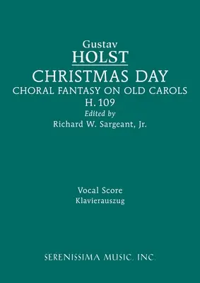 Karácsony napja, H.109: Hangjegyzet - Christmas Day, H.109: Vocal score