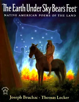 A Föld az Égi Medve Lábai alatt: Indián versek a földről - The Earth Under Sky Bear's Feet: Native American Poems of the Land