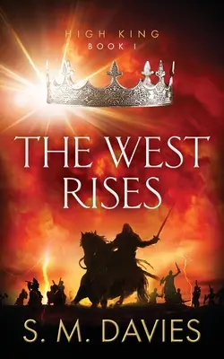 A Nyugat felemelkedik - The West Rises