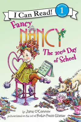 Fancy Nancy: Az iskola 100. napja - Fancy Nancy: The 100th Day of School