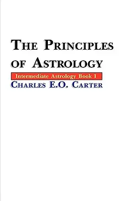 Az asztrológia alapelvei - The Principles of Astrology