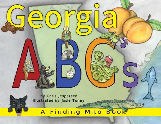 A Georgia ABC: A Finding Milo Book - Georgia ABC's: A Finding Milo Book