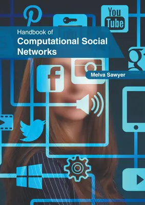 A számítógépes társadalmi hálózatok kézikönyve - Handbook of Computational Social Networks