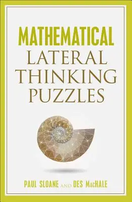 Matematikai oldalirányú gondolkodás rejtvények - Mathematical Lateral Thinking Puzzles