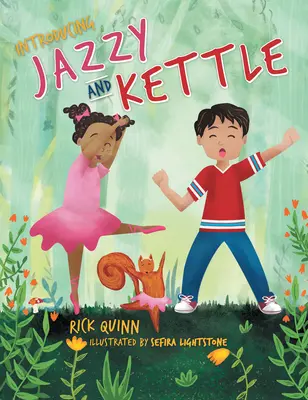 Jazzy és Kettle - Jazzy and Kettle