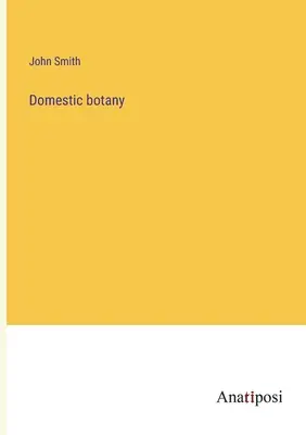 Háztartási botanika - Domestic botany