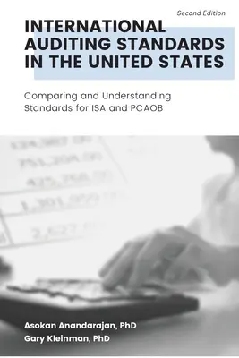 Nemzetközi könyvvizsgálati standardok az Egyesült Államokban: Az ISA és a PCAOB standardjainak összehasonlítása és megértése - International Auditing Standards in the United States: Comparing and Understanding Standards for ISA and PCAOB