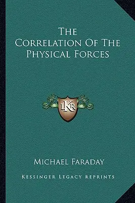 A fizikai erők összefüggései - The Correlation Of The Physical Forces