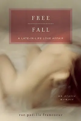 Free Fall: A Late-In-Life Love Affair