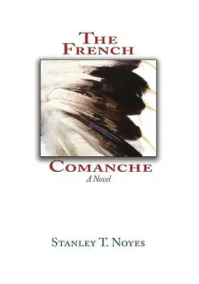 A francia komancsok - The French Comanche