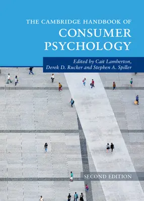 A fogyasztói pszichológia Cambridge-i kézikönyve - The Cambridge Handbook of Consumer Psychology