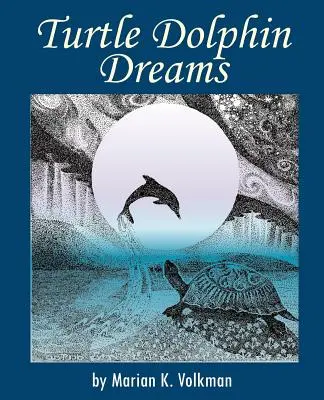 Teknős delfin álmok - Turtle Dolphin Dreams