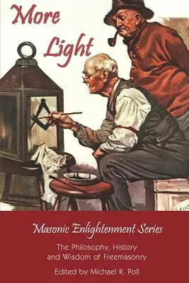 Több fény - Szabadkőműves felvilágosító sorozat - More Light - Masonic Enlightenment Series