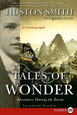 Mesék a csodáról: Kalandok az isteni nyomában, önéletrajz - Tales of Wonder: Adventures Chasing the Divine, an Autobiography