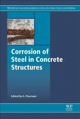 Az acél korróziója betonszerkezetekben - Corrosion of Steel in Concrete Structures