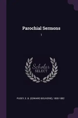 Parochial Sermons: 1