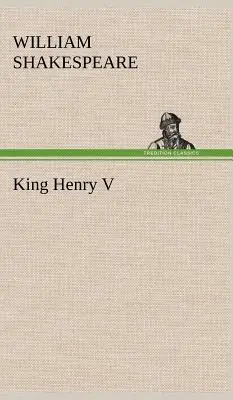 V. Henrik király - King Henry V
