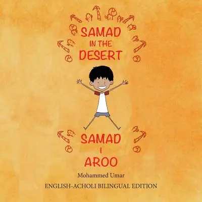 Samad a sivatagban: Kétnyelvű angol-acholi kiadás - Samad in the Desert: Bilingual English-Acholi Edition