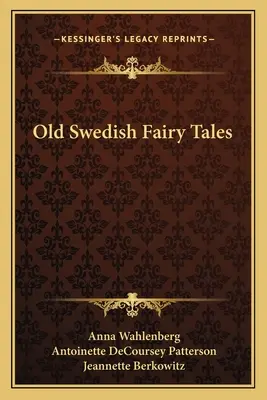 Régi svéd mesék - Old Swedish Fairy Tales