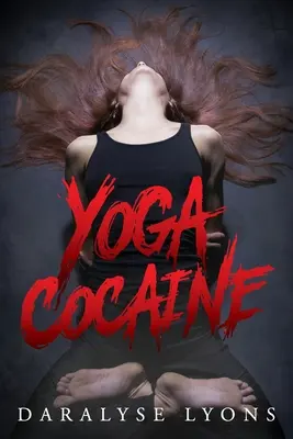 Jóga kokain - Yoga Cocaine