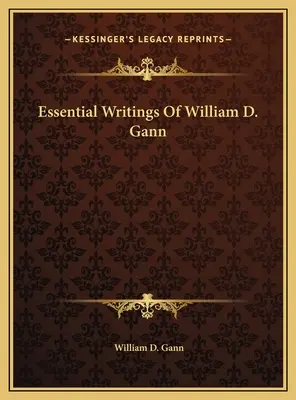 William D. Gann alapvető írásai - Essential Writings Of William D. Gann