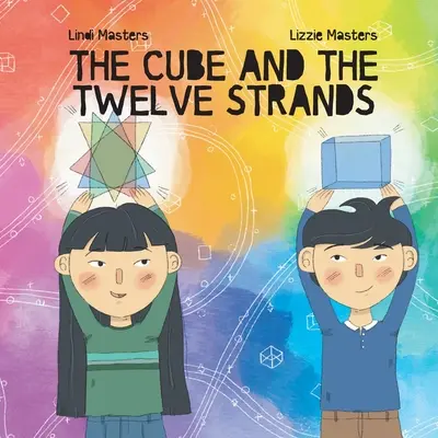 A kocka és a tizenkét szál - The Cube and the Twelve Strands