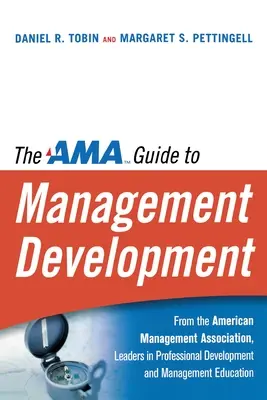 Az AMA útmutató a vezetésfejlesztéshez - The AMA Guide to Management Development