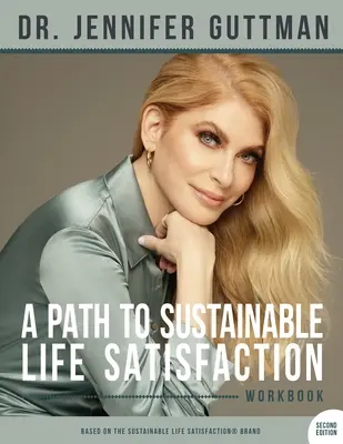 Út a fenntartható életelégedettséghez munkafüzet - A Path to Sustainable Life Satisfaction Workbook