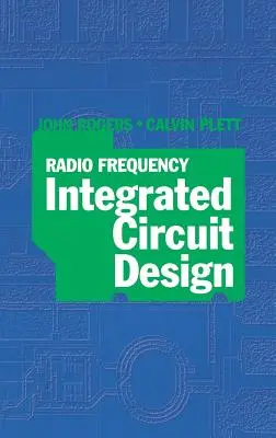 Rádiófrekvenciás integrált áramkörök tervezése - Radio Frequency Integrated Circuit Design