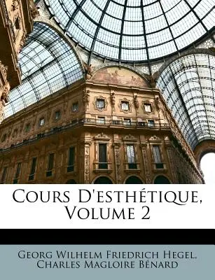 Cours D'esthtique, 2. kötet - Cours D'esthtique, Volume 2