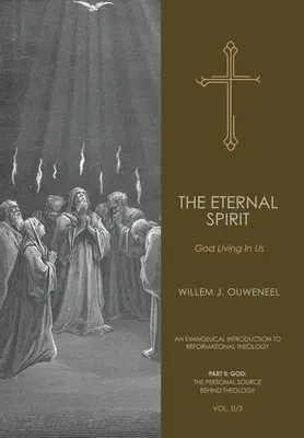 Az örökkévaló szellem: A bennünk élő Isten - The Eternal Spirit: God Living In Us