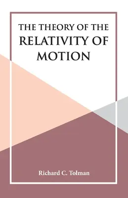 A mozgás relativitásának elmélete - The Theory of the Relativity of Motion