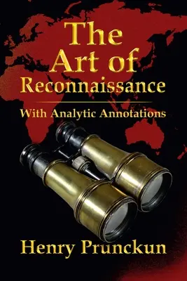 A felderítés művészete: Elemzői megjegyzésekkel - The Art of Reconnaissance: With Analytic Annotations