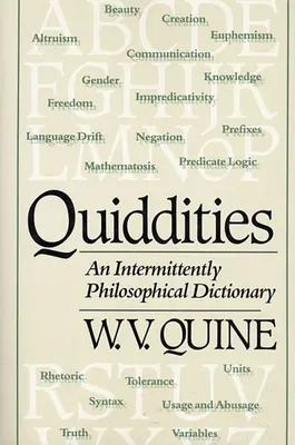 Quiddities: An Intermittently Philosophical Dictionary