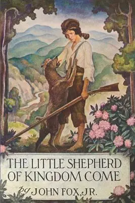 Az eljövendő ország kis pásztora - The Little Shepherd of Kingdom Come