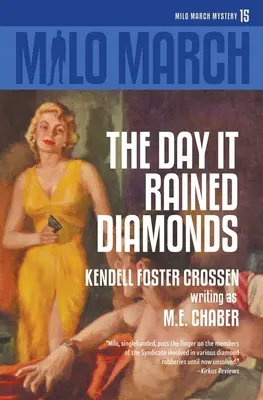 Milo március #15: The Day That Rained Diamonds (A nap, amikor gyémántok hullottak) - Milo March #15: The Day That Rained Diamonds