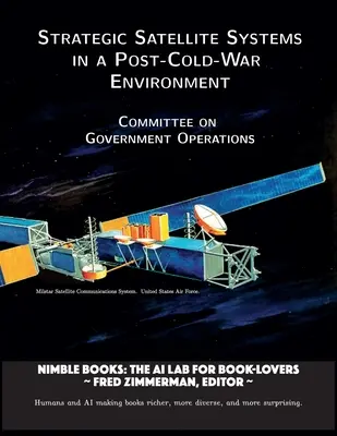 Stratégiai műholdrendszerek a hidegháború utáni környezetben - Strategic Satellite Systems in a Post-Cold-War Environment