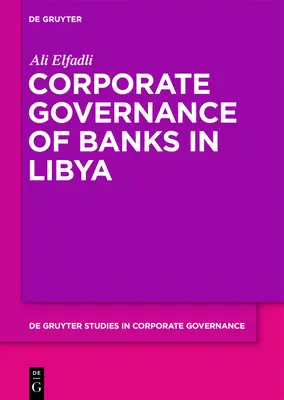 A líbiai bankok vállalatirányítása - Corporate Governance of Banks in Libya