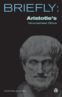 Arisztotelész Nikomakhész etikája - Aristotle's Nichomachean Ethics