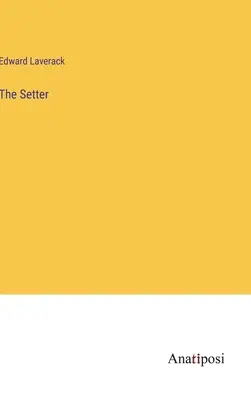 A szetter - The Setter