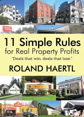 11 egyszerű szabály az ingatlannyereséghez - 11 Simple Rules for Real Property Profits