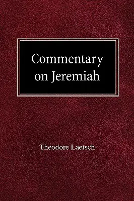 Kommentár Jeremiásról - Commentary on Jeremiah