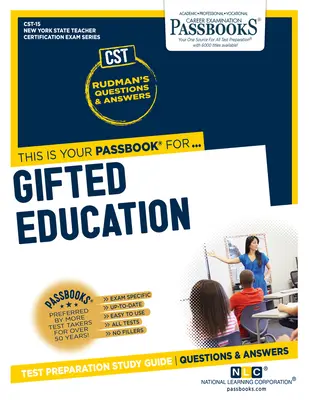 Tehetséggondozás (Cst-15): Passbooks Study Guide 15. kötet - Gifted Education (Cst-15): Passbooks Study Guide Volume 15